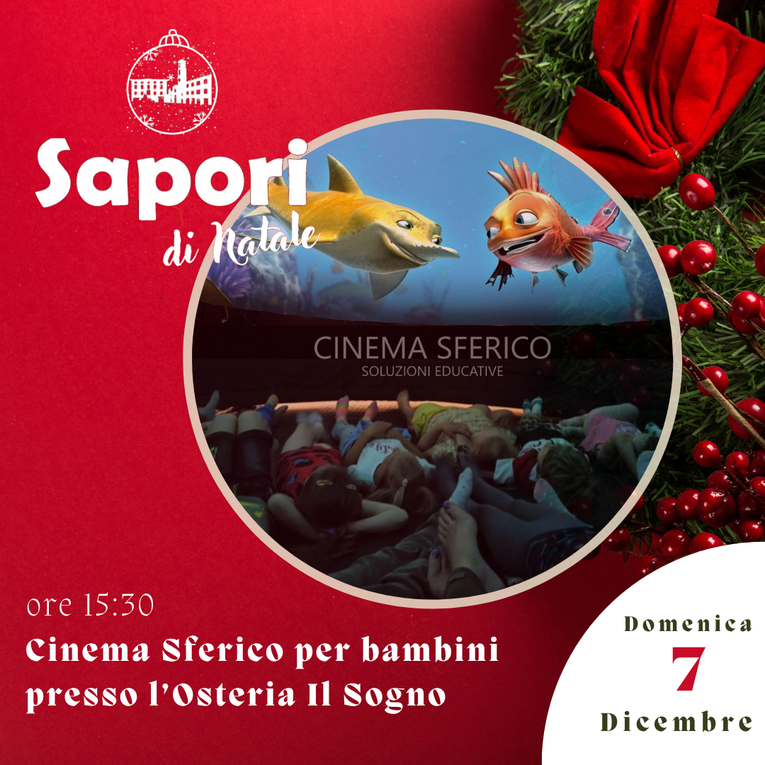 SAPORI DI NATALE 2025 Cinema Sferico